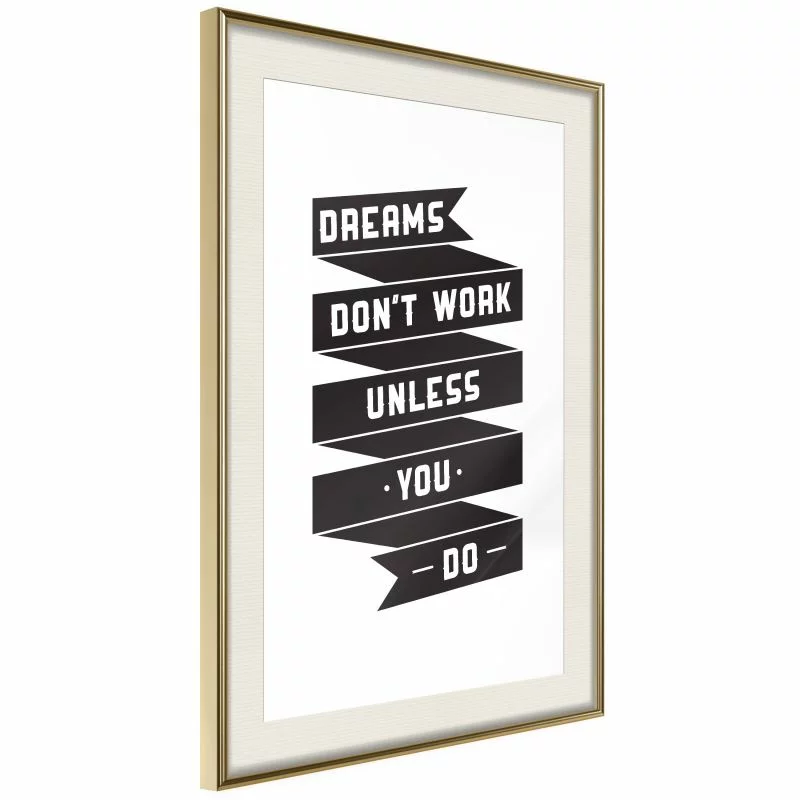 Plakat - Marzenia same się nie spełniają II - obrazek 1