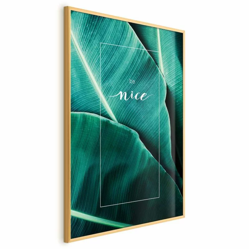 Plakat - Be nice - obrazek 1