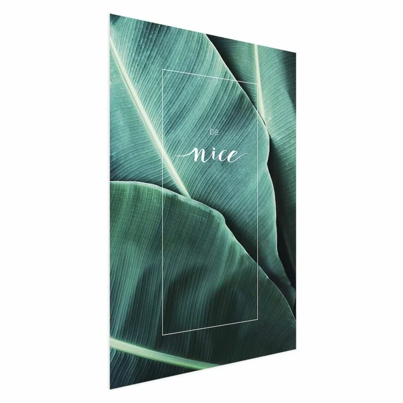 Plakat - Be nice - obrazek 1