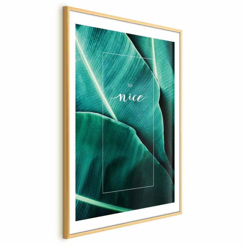 Plakat - Be nice - obrazek 1
