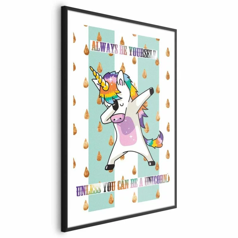 Plakat - Always be yourself - obrazek 1