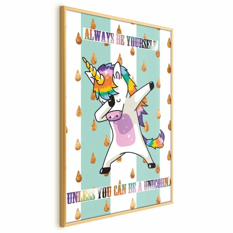 Plakat - Always be yourself - obrazek 1