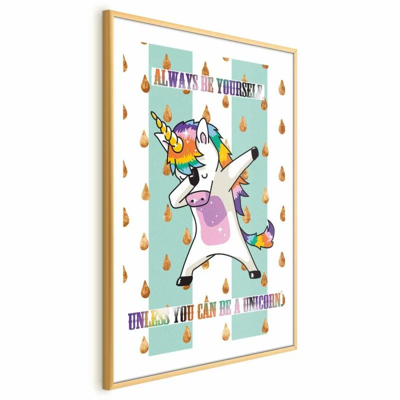 Plakat - Always be yourself - obrazek 1
