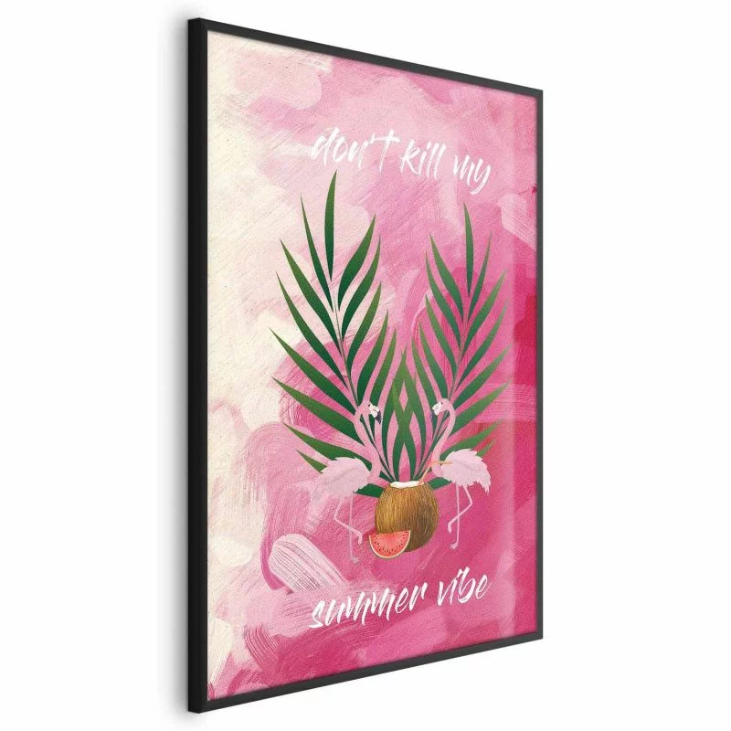 Plakat - Don't Kill My Summer Vibe - obrazek 1