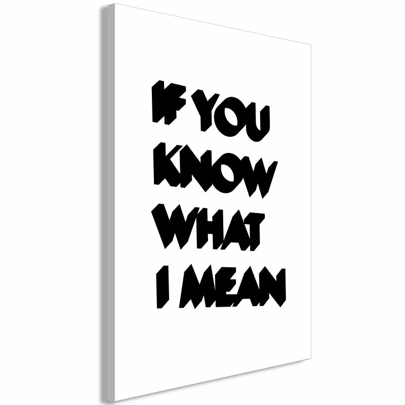 Obraz - If you know what i mean (1-częściowy) pionowy - obrazek 1