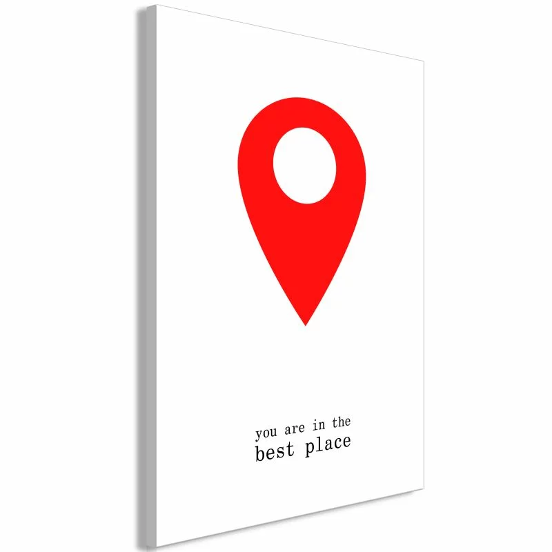 Obraz - You are in the best place (1-częściowy) pionowy - obrazek 1