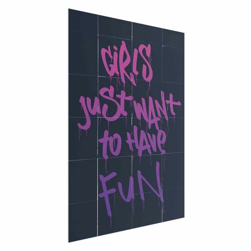 Plakat - Girls Just Want to Have Fun - obrazek 1