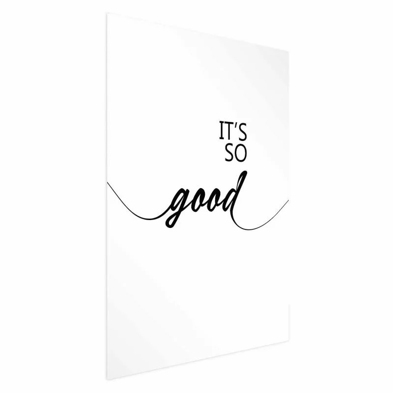 Plakat - It's so Good - obrazek 1