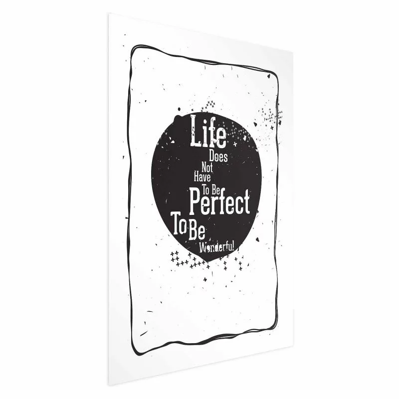 Plakat - Life does not have to be perfect to be wonderful - obrazek 1
