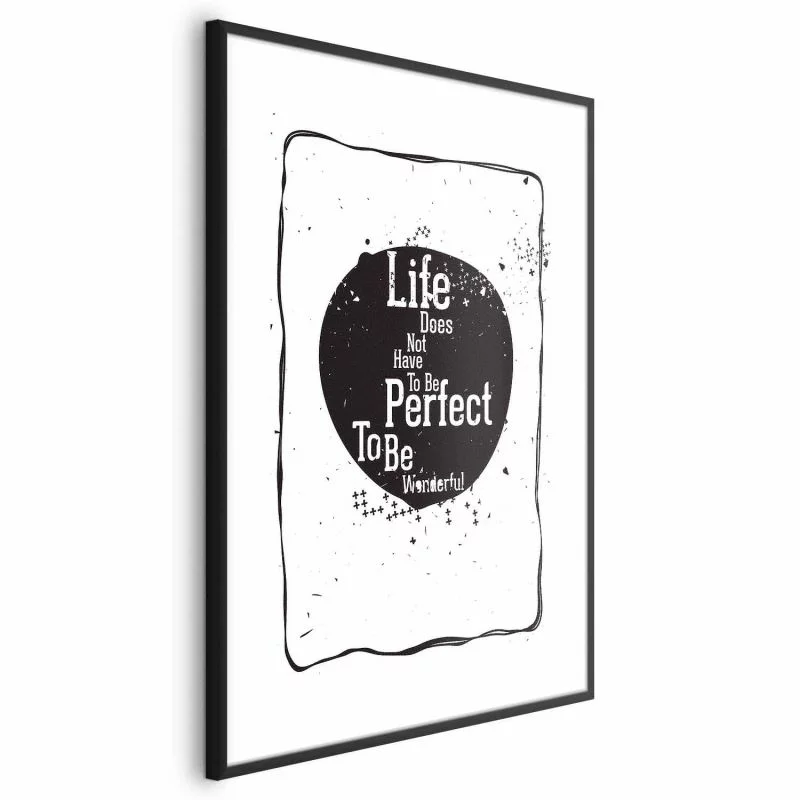 Plakat - Life does not have to be perfect to be wonderful - obrazek 1