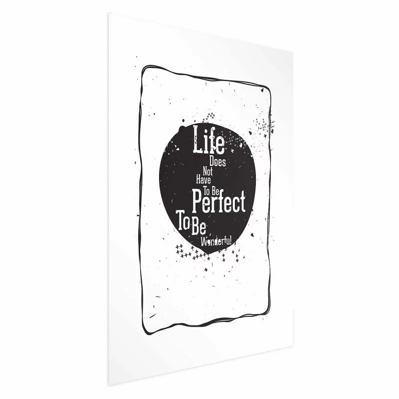 Plakat - Life does not have to be perfect to be wonderful - obrazek 1