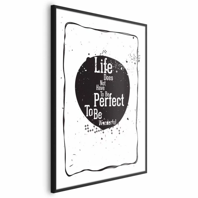 Plakat - Life does not have to be perfect to be wonderful - obrazek 1