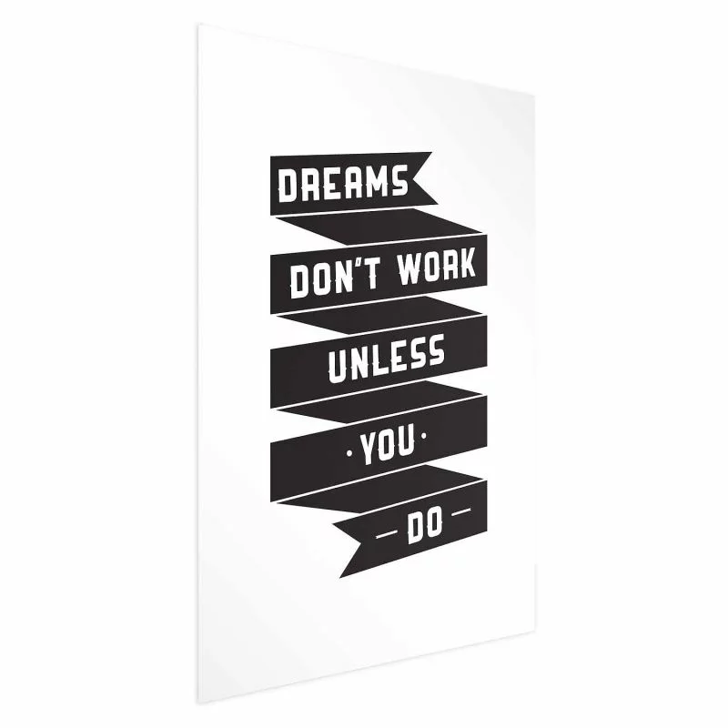Plakat - Dreams don't work - obrazek 1