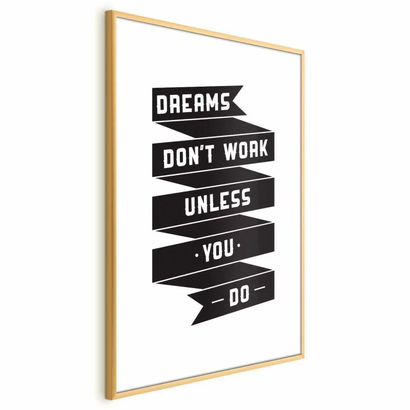 Plakat - Dreams don't work - obrazek 1