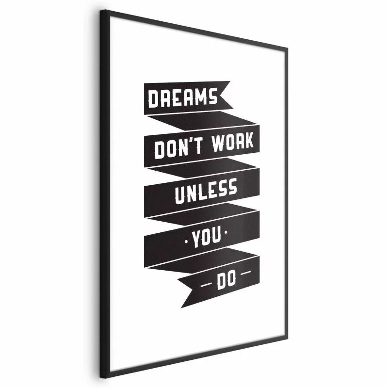 Plakat - Dreams don't work - obrazek 1