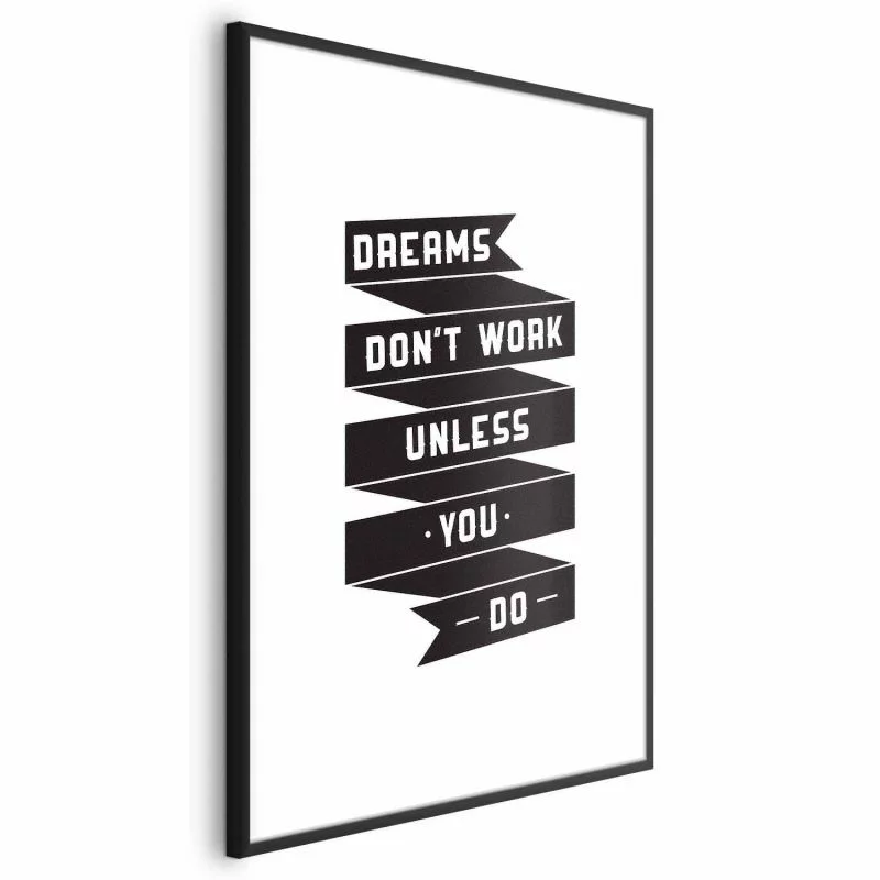 Plakat - Dreams don't work - obrazek 1