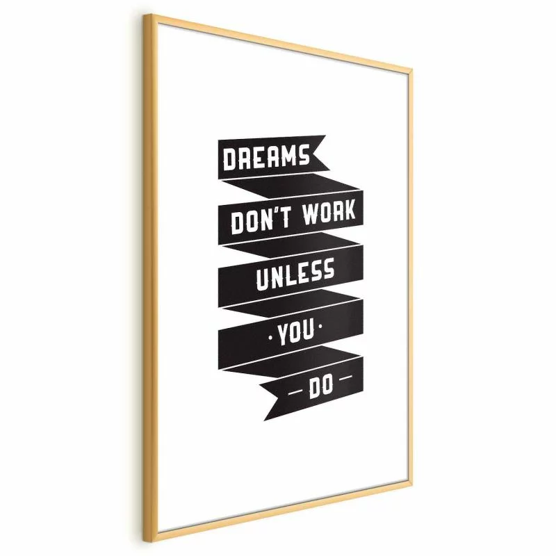 Plakat - Dreams don't work - obrazek 1