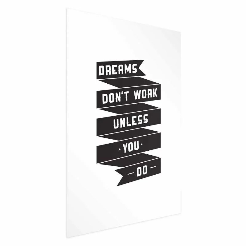 Plakat - Dreams don't work - obrazek 1