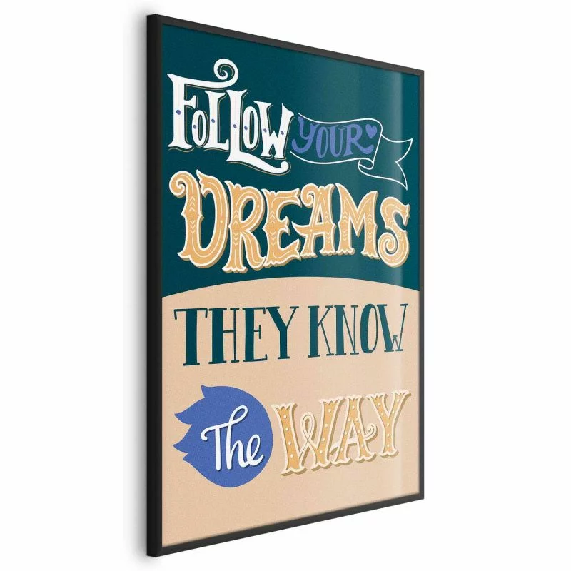 Plakat - Follow your dreams - obrazek 1