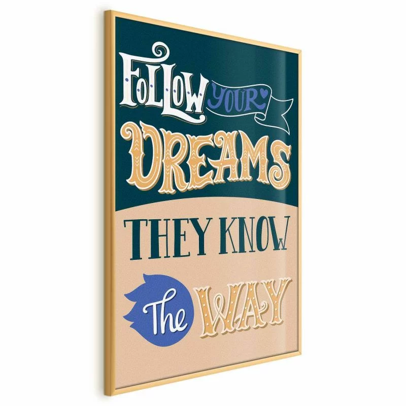 Plakat - Follow your dreams - obrazek 1