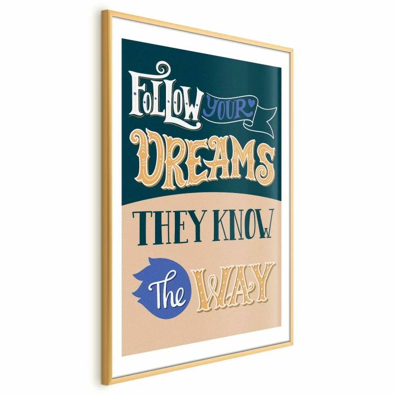 Plakat - Follow your dreams - obrazek 1