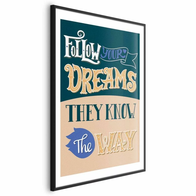 Plakat - Follow your dreams - obrazek 1