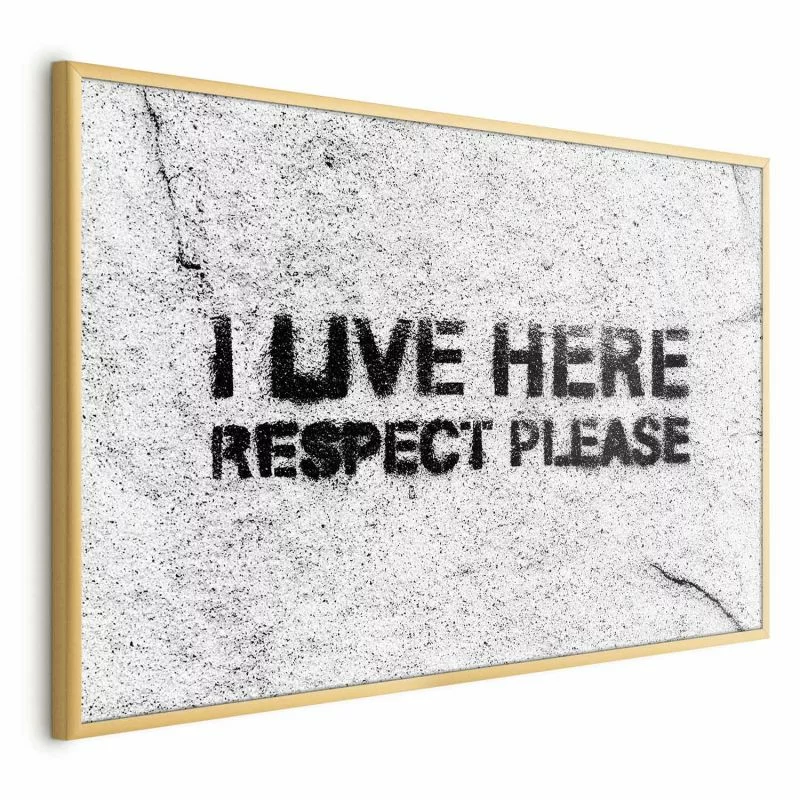 Plakat - I live here, respect please - obrazek 1