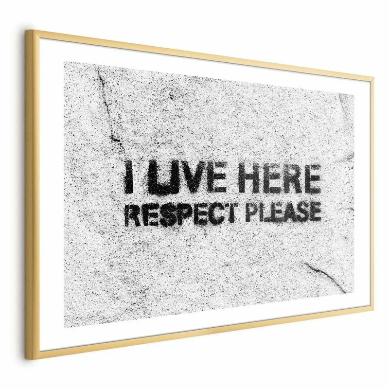 Plakat - I live here, respect please - obrazek 1