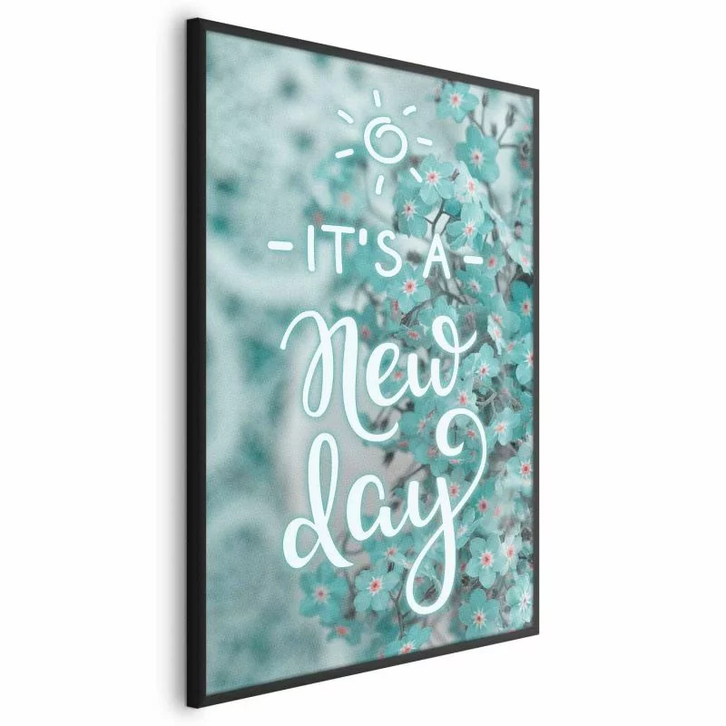 Plakat - It's a new day - obrazek 1