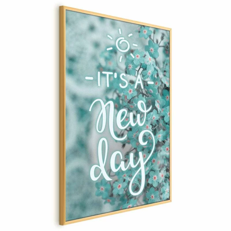 Plakat - It's a new day - obrazek 1