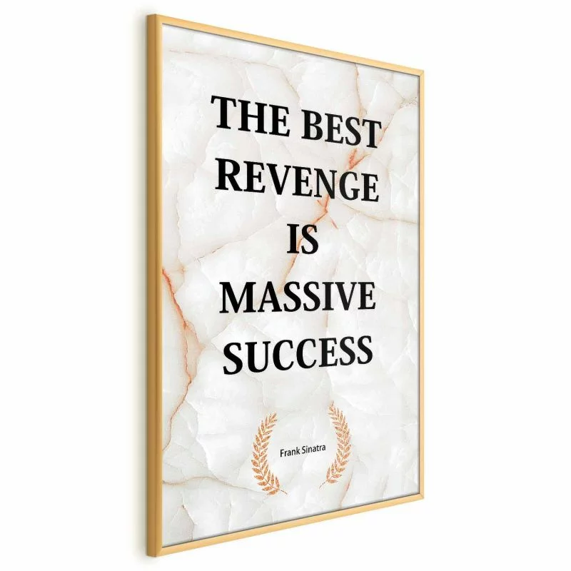 Plakat - The Best Revenge Is Massive Success - obrazek 1
