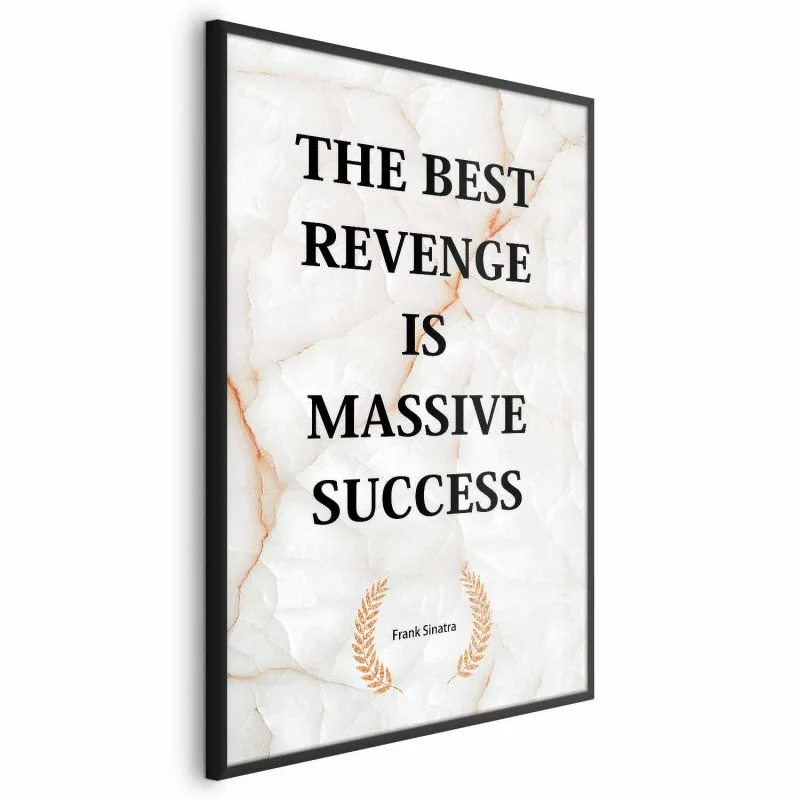 Plakat - The Best Revenge Is Massive Success - obrazek 1