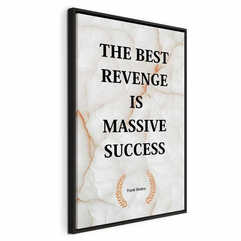 Obraz - The Best Revenge Is Massive Success (1-częściowy) pionowy - obrazek 1
