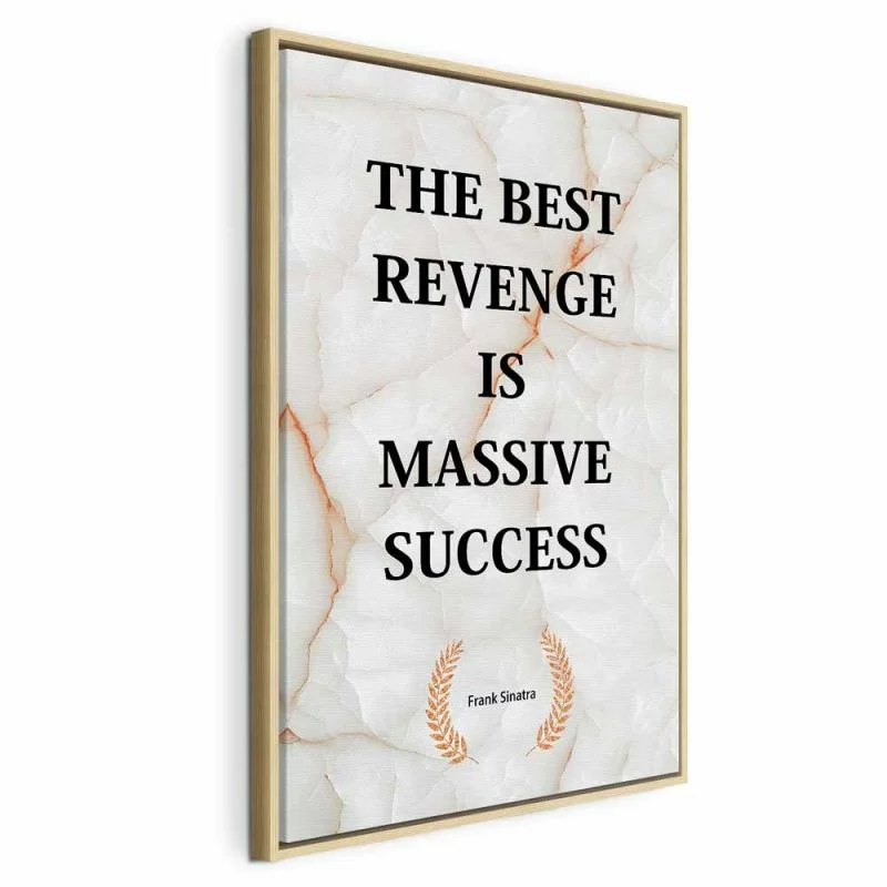 Obraz - The Best Revenge Is Massive Success (1-częściowy) pionowy - obrazek 1