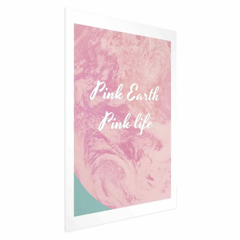 Plakat - Pink Earth, Pink Life - obrazek 1