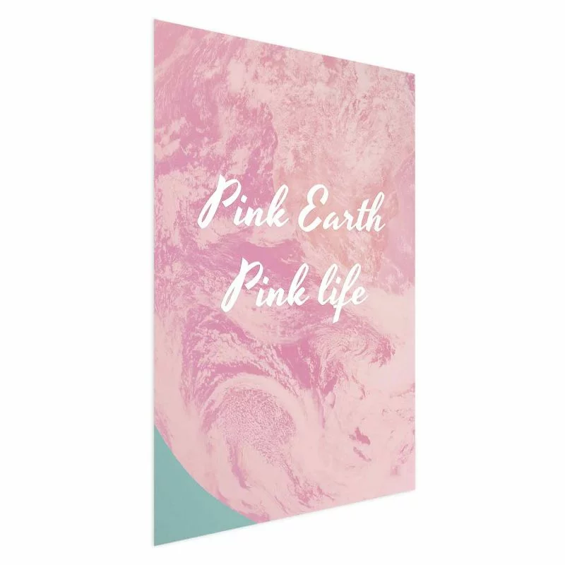 Plakat - Pink Earth, Pink Life - obrazek 1