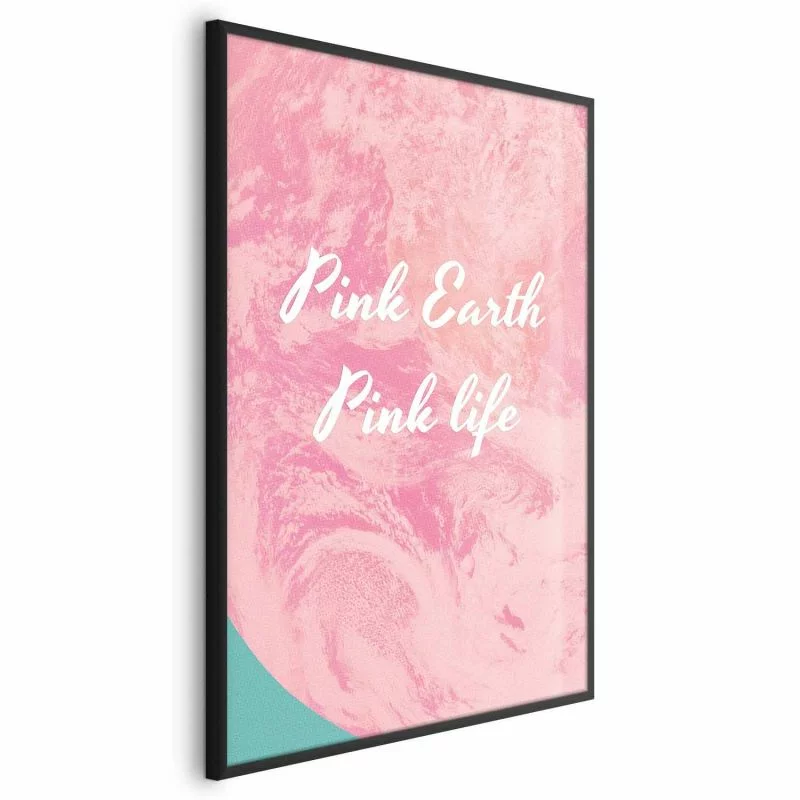 Plakat - Pink Earth, Pink Life - obrazek 1