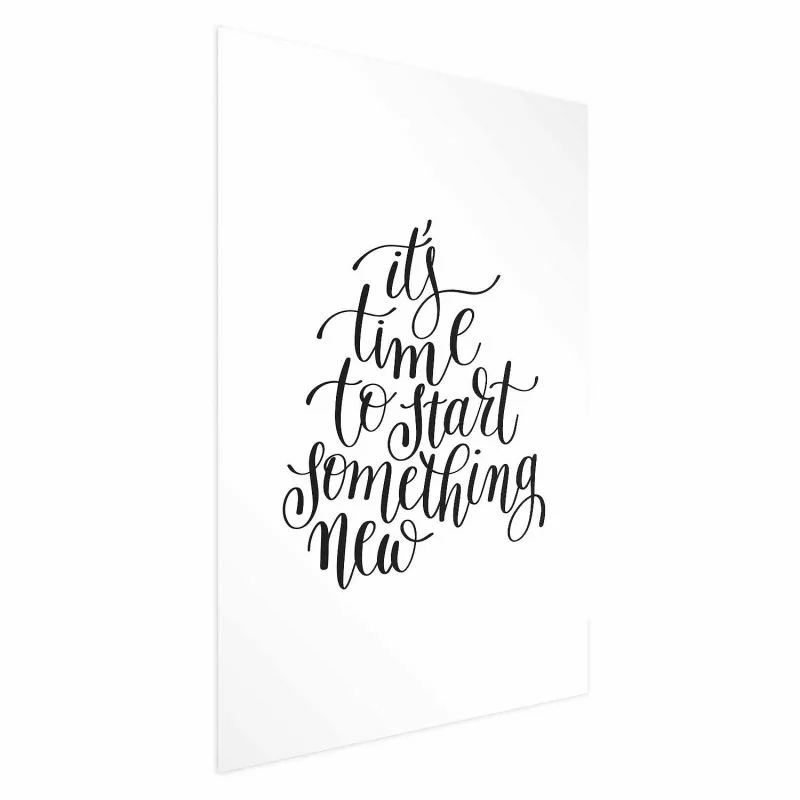 Plakat - It's time to start something new - obrazek 1
