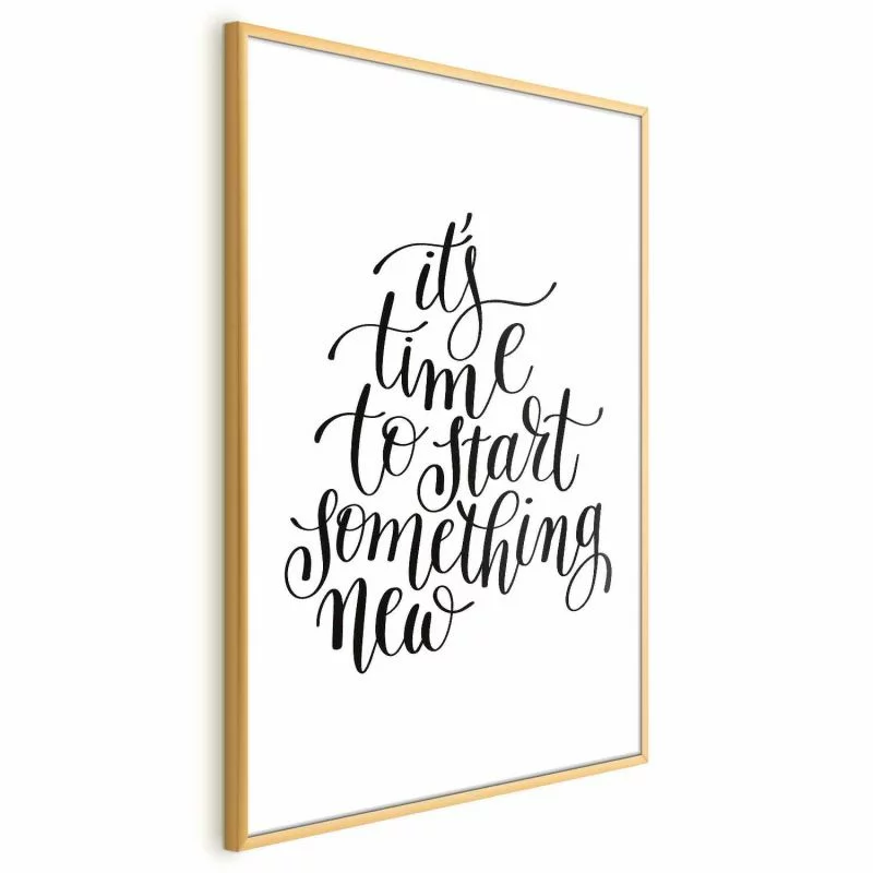 Plakat - It's time to start something new - obrazek 1