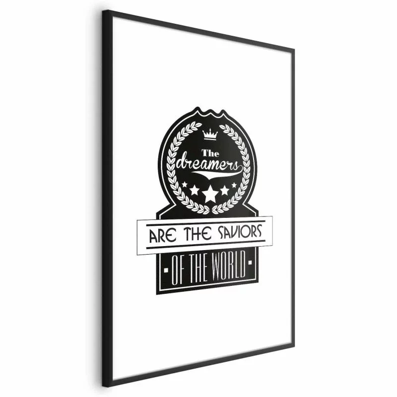 Plakat - The dreamers are the saviors of the world - obrazek 1