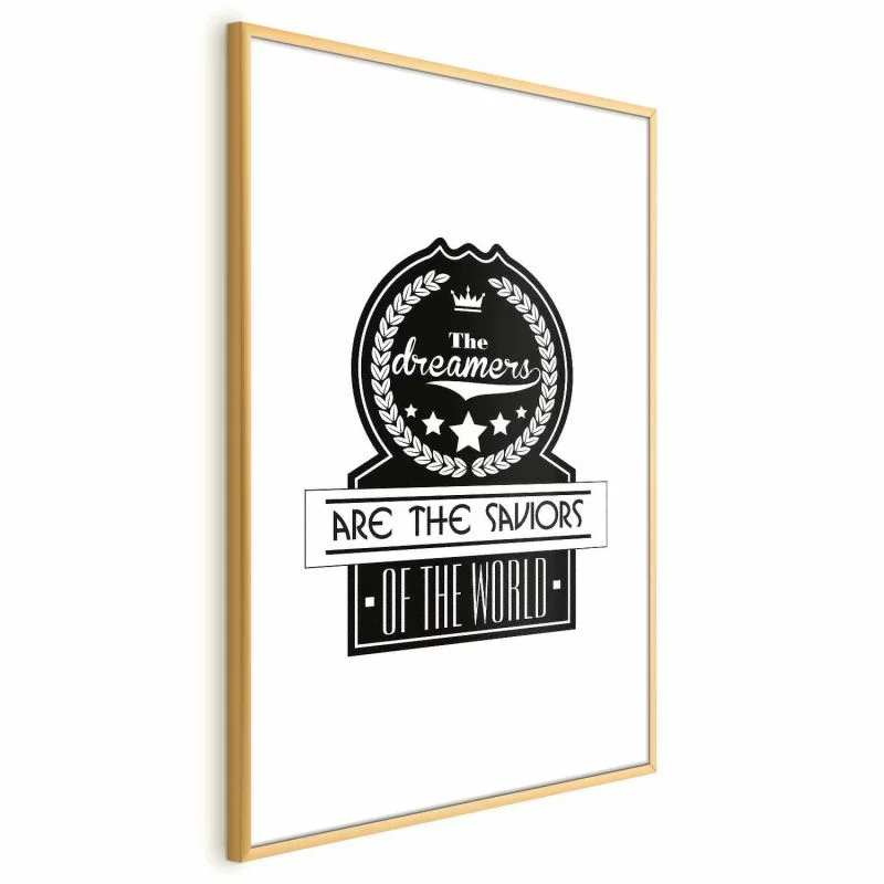 Plakat - The dreamers are the saviors of the world - obrazek 1