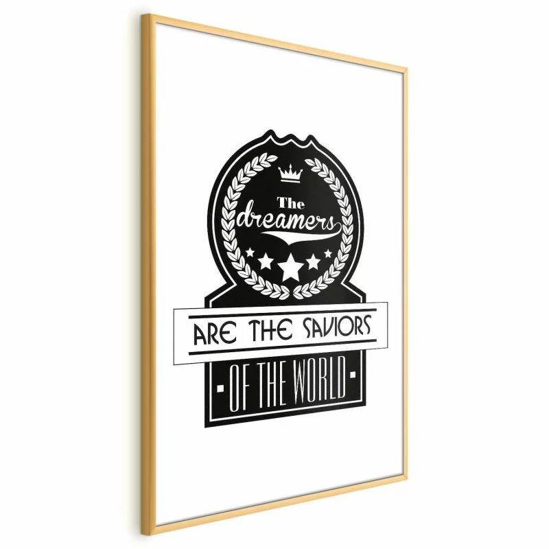 Plakat - The dreamers are the saviors of the world - obrazek 1