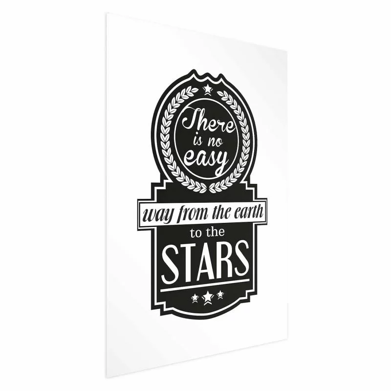 Plakat - There is no easy way from the earth to the stars - obrazek 1