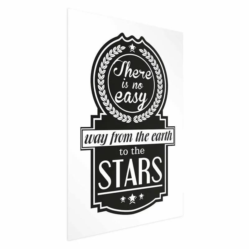 Plakat - There is no easy way from the earth to the stars - obrazek 1