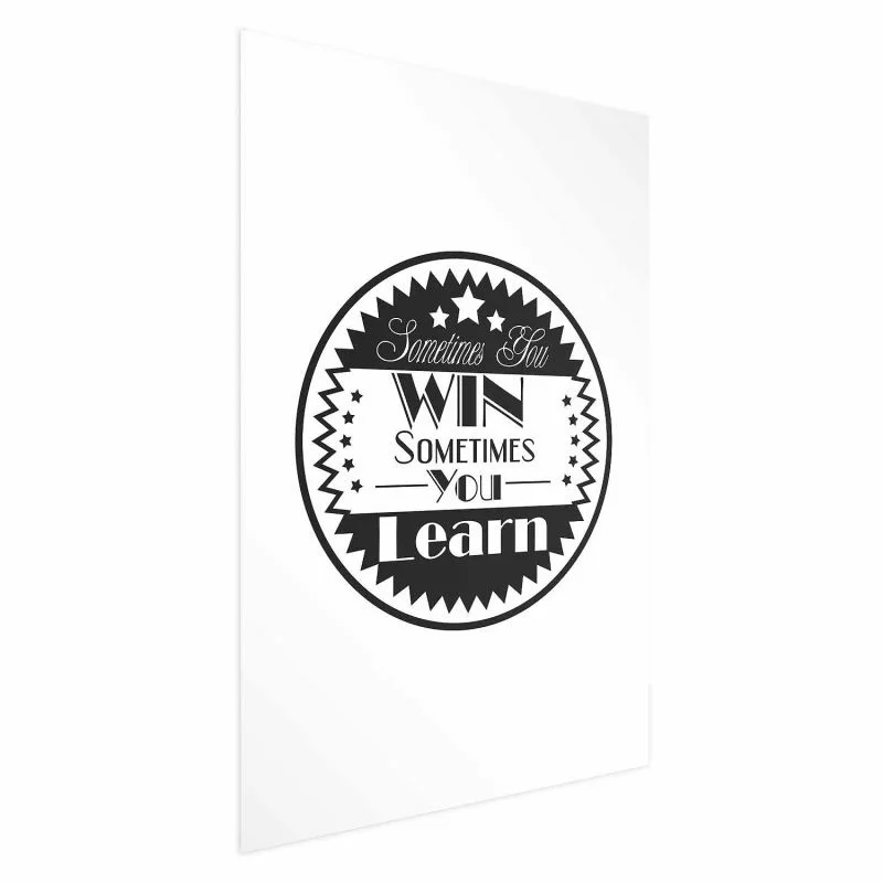 Plakat - Sometimes you win sometimes you learn - obrazek 1