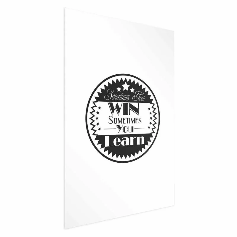 Plakat - Sometimes you win sometimes you learn - obrazek 1