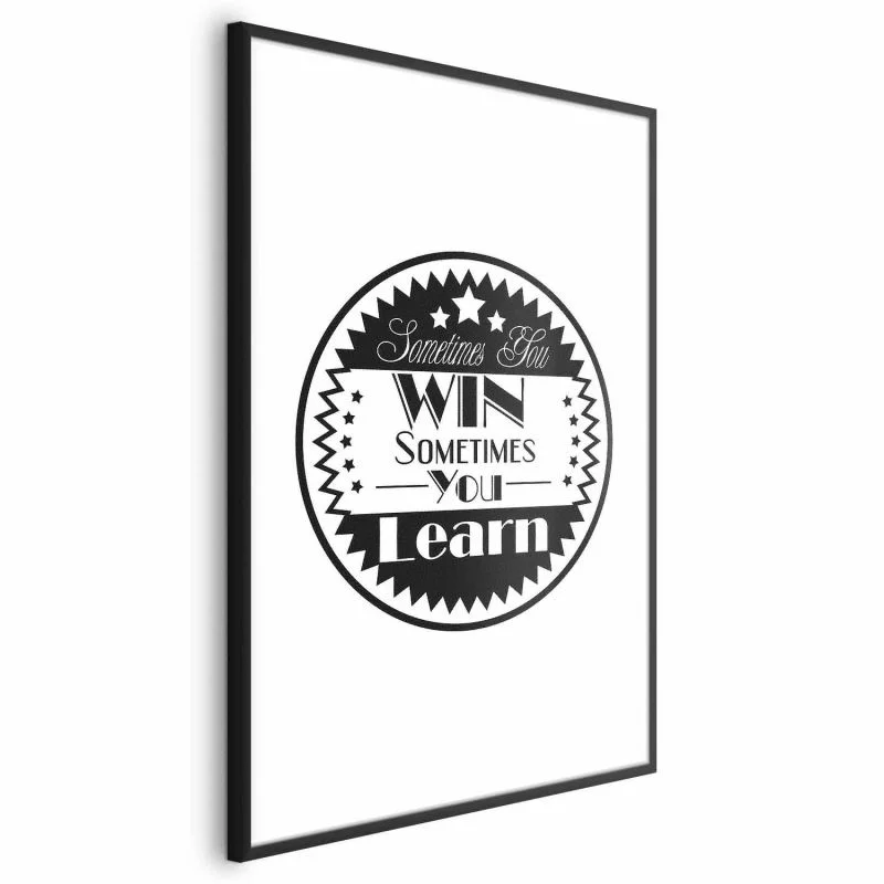Plakat - Sometimes you win sometimes you learn - obrazek 1