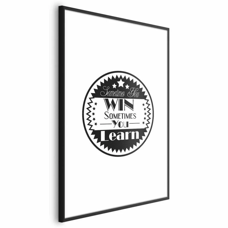 Plakat - Sometimes you win sometimes you learn - obrazek 1