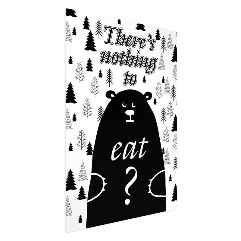 Plakat - There's nothing to eat? - obrazek 1
