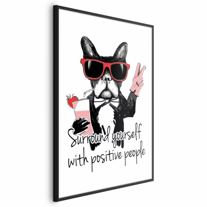 Plakat - Surround yourself with positive people - obrazek 1
